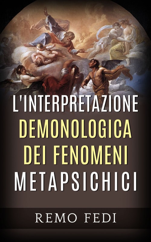 L'interpretazione demonologica dei fenomeni metapsichici