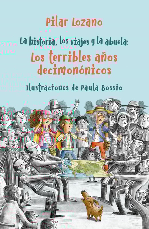 La historia, los viajes y la abuela 2. Los terribles años decimonónicos