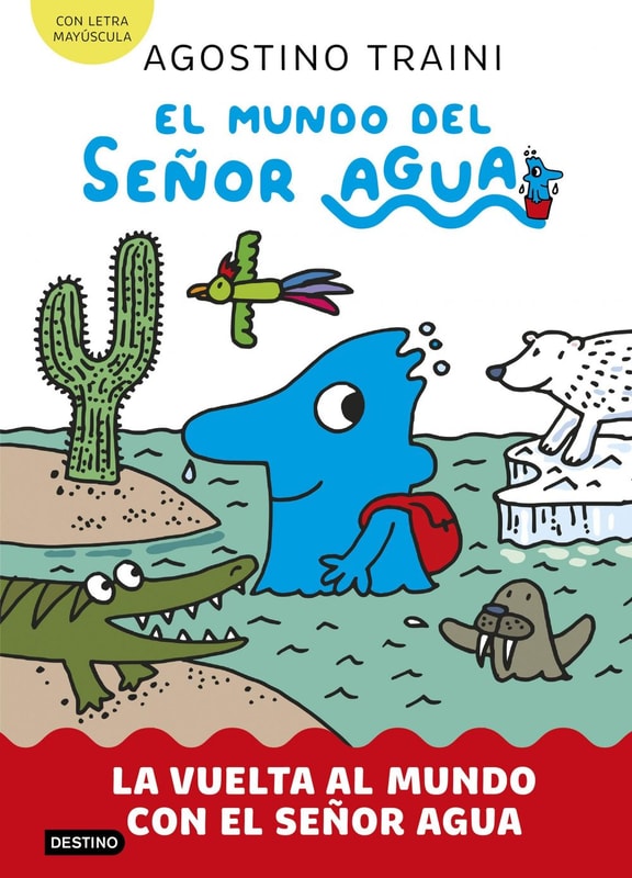 El mundo del señor Agua 3. La vuelta al mundo con el señor Agua