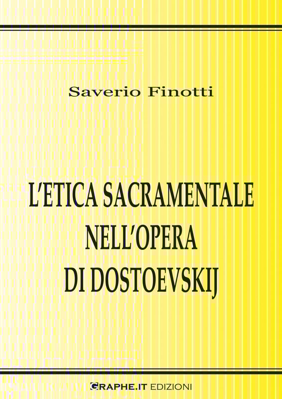 L’etica sacramentale nell’opera di Dostoevskij