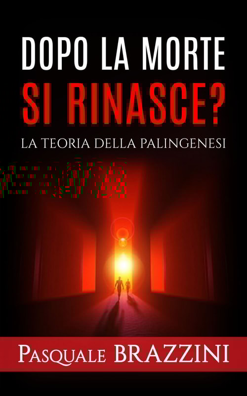 Dopo la morte si rinasce?