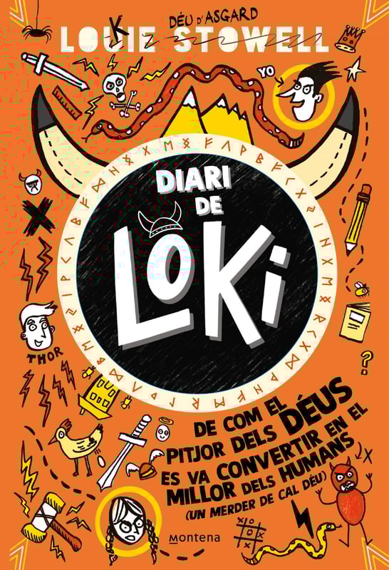De com el pitjor dels déus es va convertir en el millor dels humans (amb un merder de cal Déu) (Diari de Loki 1)