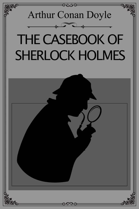 The Casebook of Sherlock Holmes