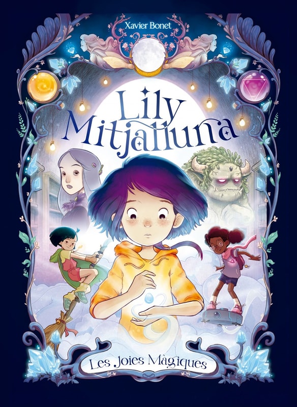 La Lily Mitjalluna 1 - Les joies màgiques