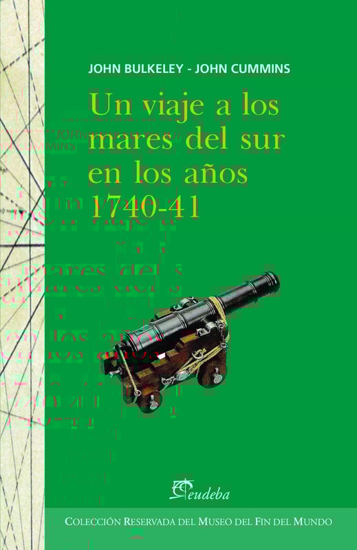 Un viaje a los mares del sur en los años 1740-41