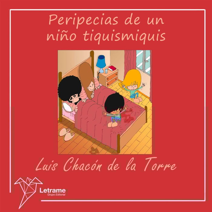Peripecias de un niño tiquismiquis