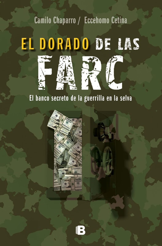 El dorado de las FARC