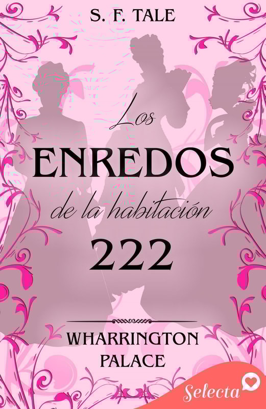 Los enredos de la habitación 222 (Hotel Wharrington Palace 2)