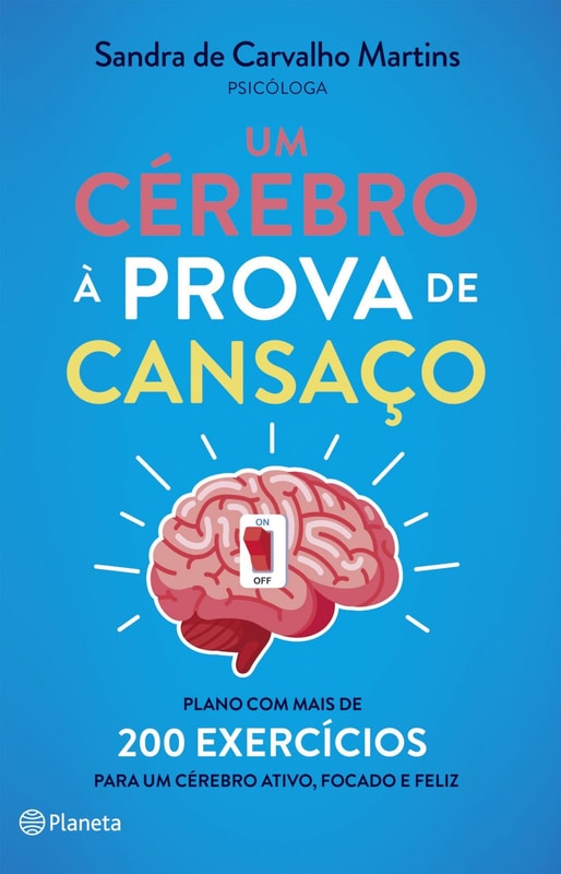 Um Cérebro à prova de Cansaço