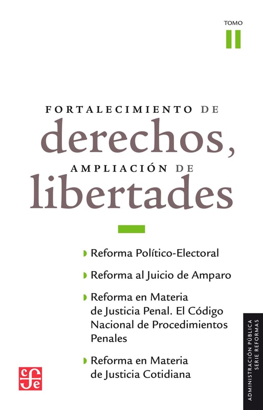 Fortalecimiento de derechos, ampliación de libertades, II