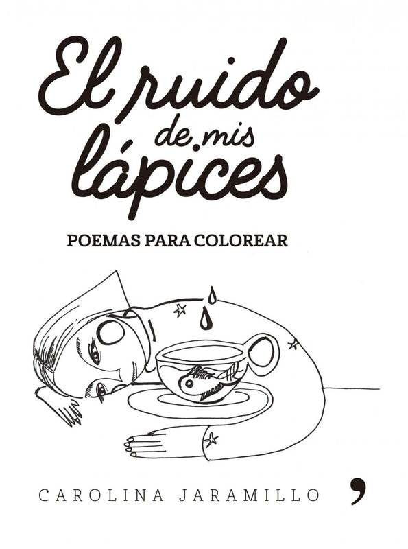 El ruido de mis lápices. Poemas para colorear