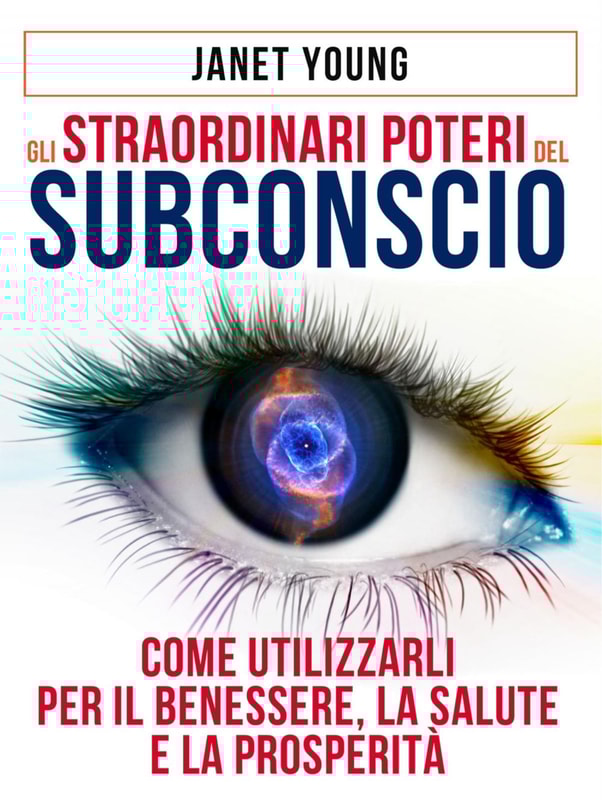 Gli STRAORDINARI POTERI del SUBCONSCIO