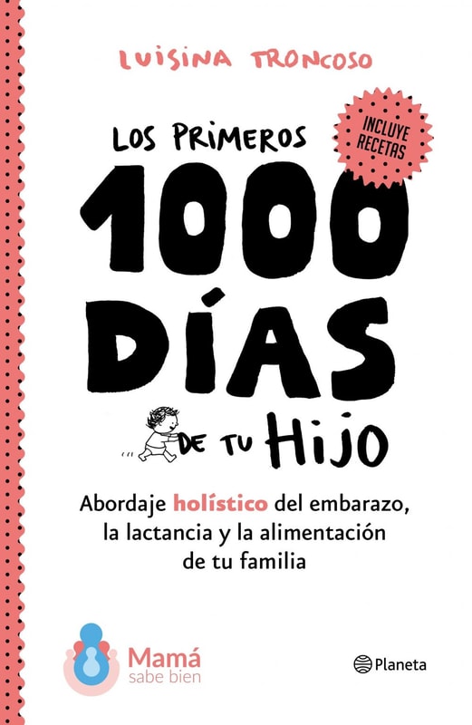 Los primeros 1000 días de tu hijo