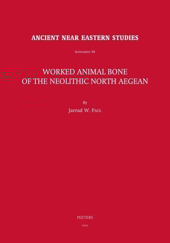 Worked Animal Bone of the Neolithic North Aegean