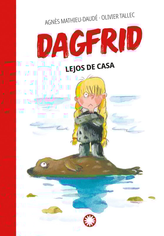 Dagfrid lejos de casa (Dagfrid #5)