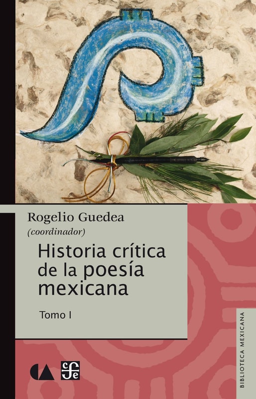 Historia crítica de la poesía mexicana. Tomo I