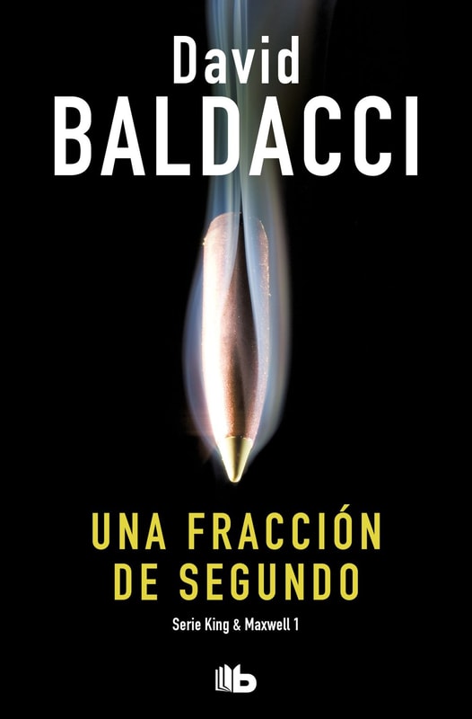 Una fracción de segundo (Saga King y Maxwell 1)