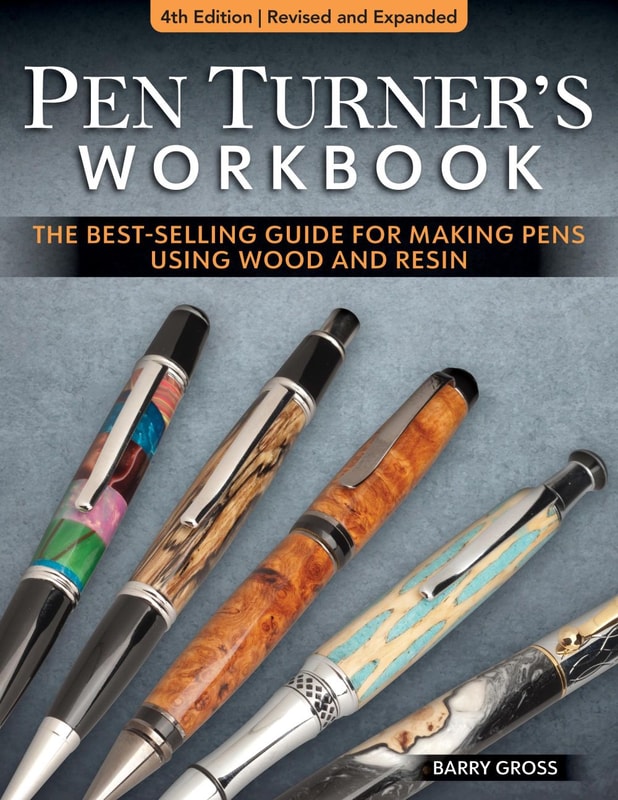 Pen Turner's Workbook, 4th Edition Revised and Expanded