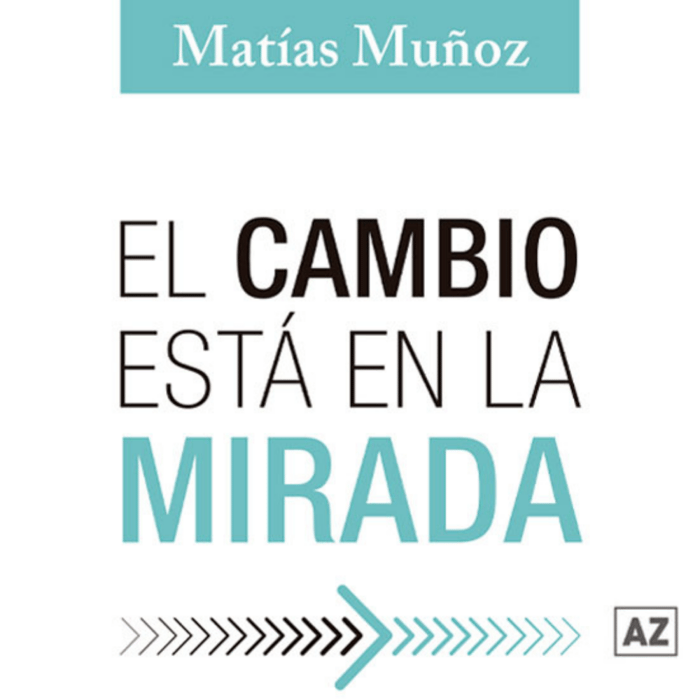 El cambio está en la mirada