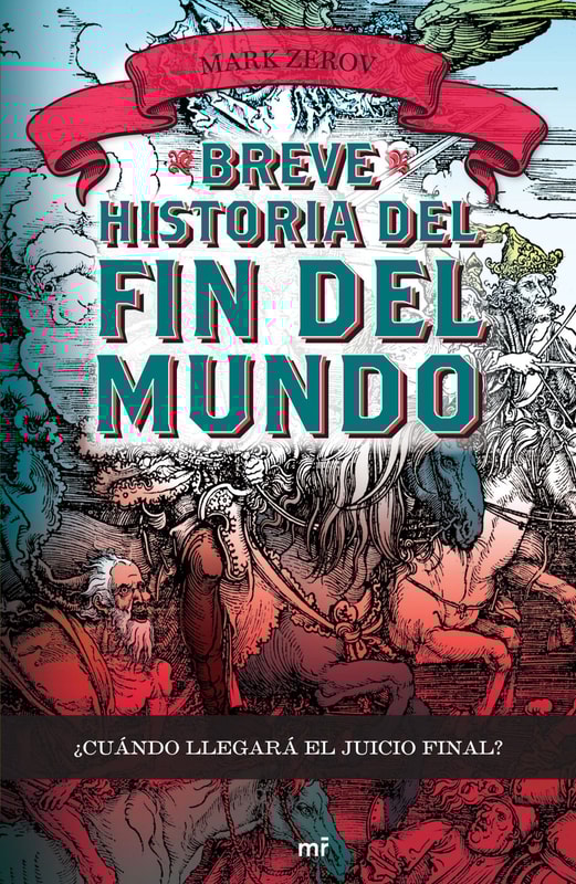 Breve historia del fin del mundo