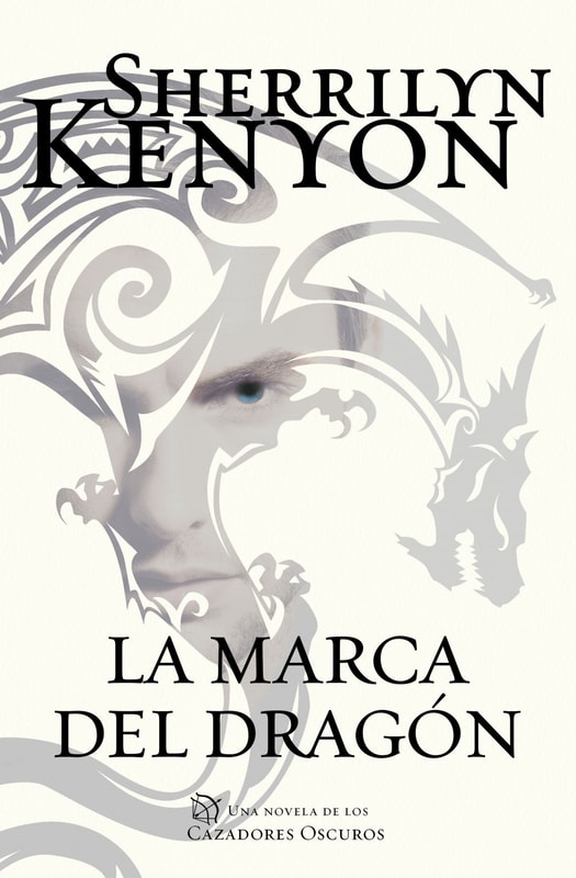La marca del dragón (Cazadores Oscuros 26)
