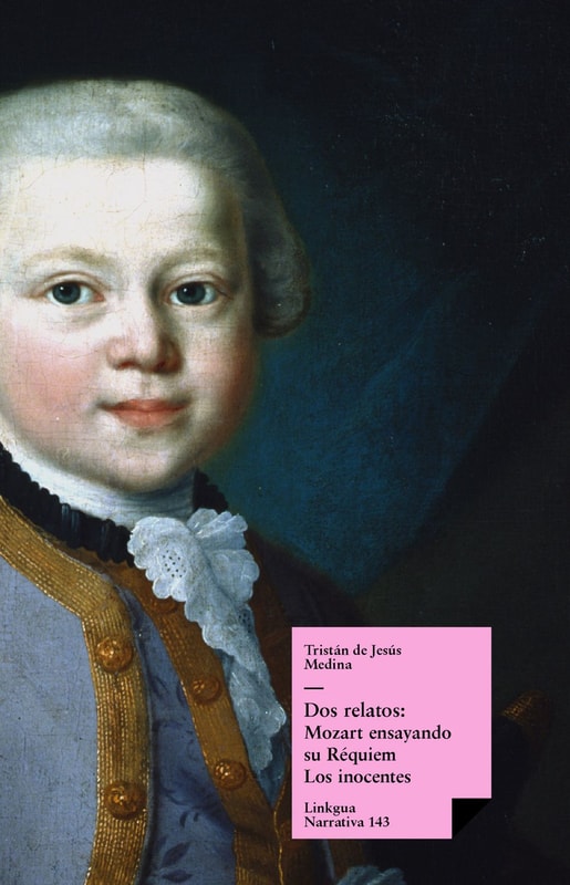 Dos relatos: Mozart ensayando su Réquiem y Los inocentes