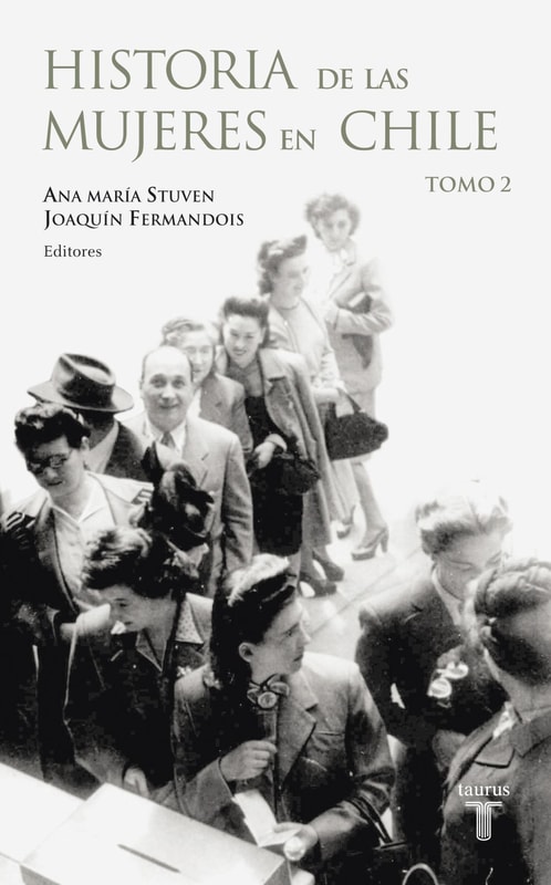 Historia de las mujeres en Chile. Tomo 2