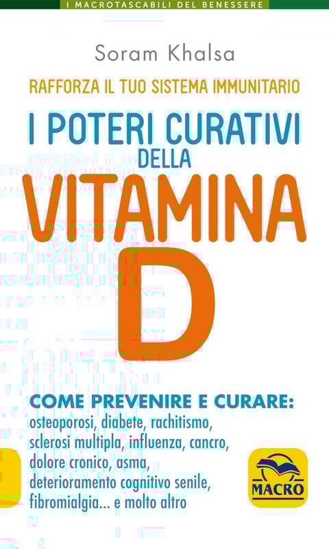 I Poteri Curativi della Vitamina D