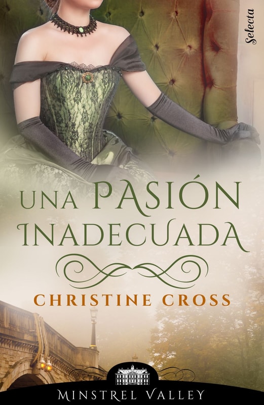 Una pasión inadecuada (Minstrel Valley 18)