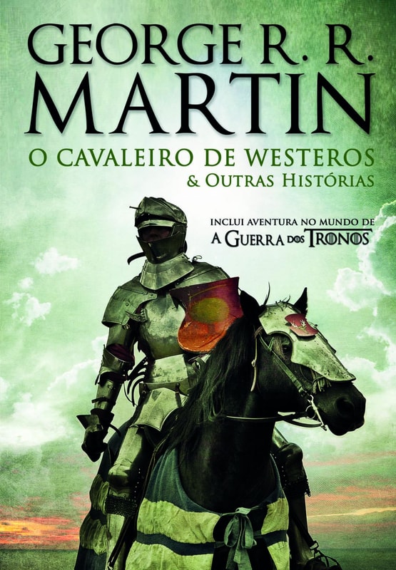 O Cavaleiro de Westeros & Outras Histórias