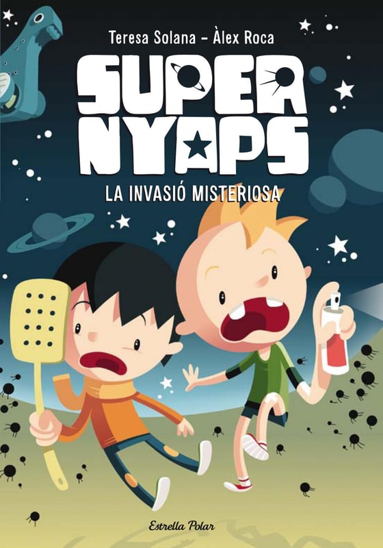 Supernyaps 1. La invasió misteriosa