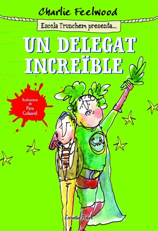 Un delegat increïble