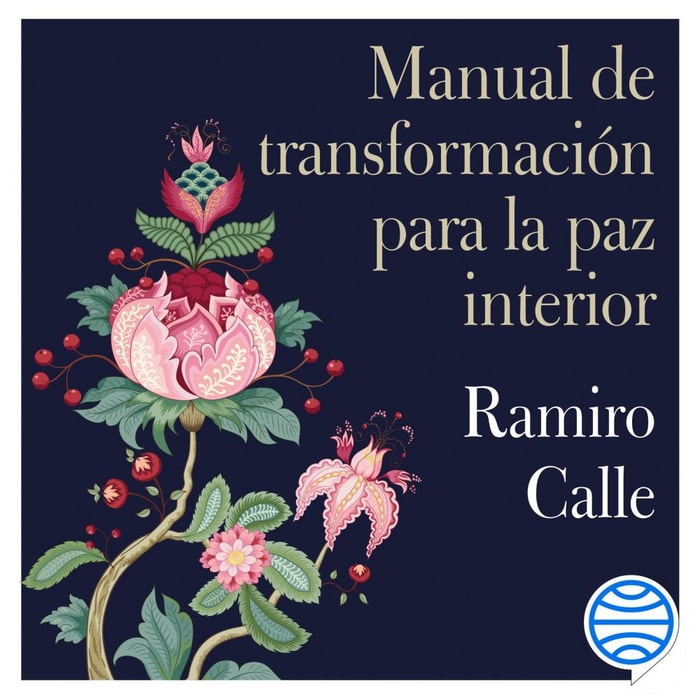 Manual de transformación para la paz interior