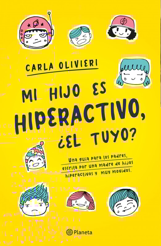 Mi hijo es hiperactivo ¿El tuyo? (Edición mexicana)