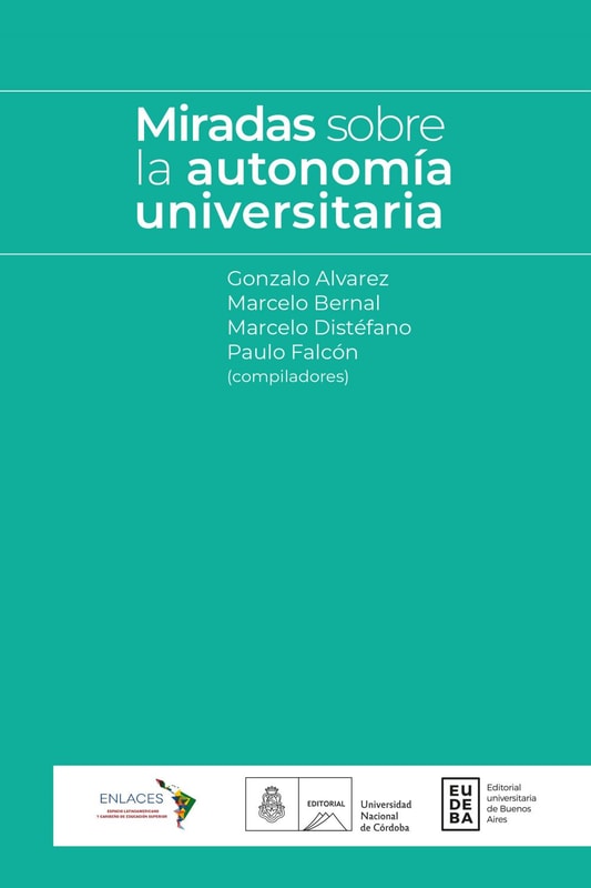 Miradas sobre la autonomía universitaria
