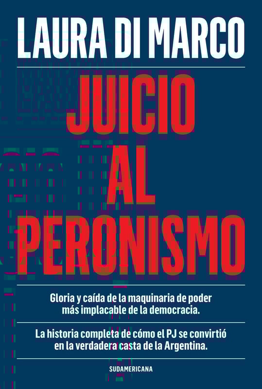 Juicio al peronismo