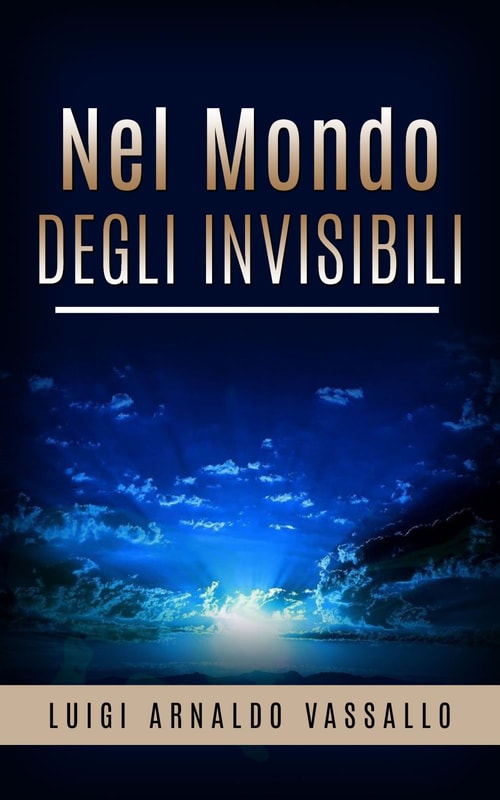 Nel mondo degli invisibili