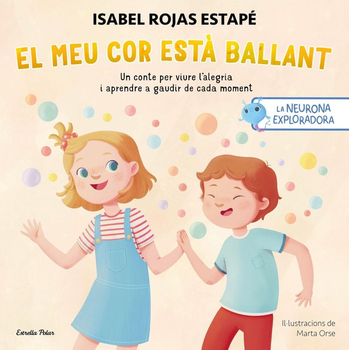 La neurona exploradora. El meu cor està  ballant