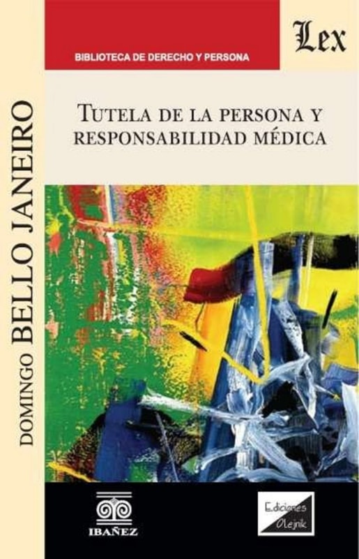 Tutela de la persona y responsabilidad médica