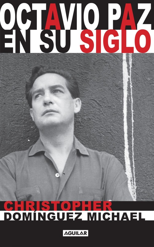 Octavio Paz en su siglo
