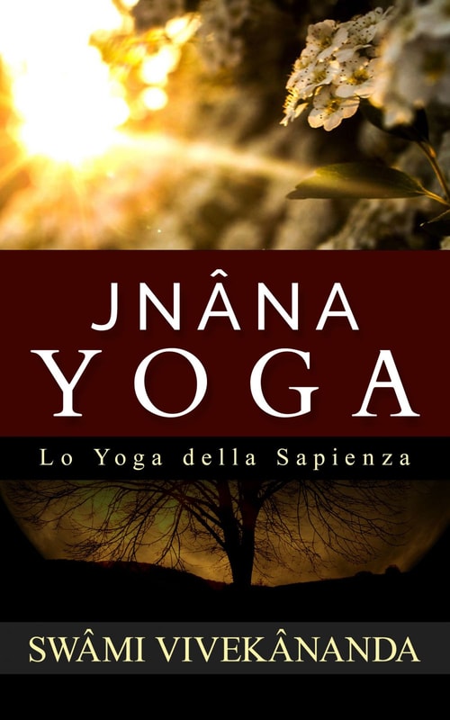 JNÂNA YOGA