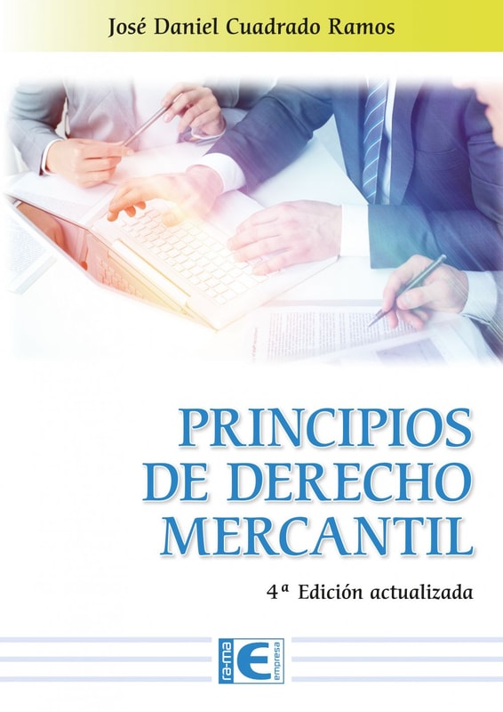 Principios de Derecho Mercantil (4ª Edición Actualizada)