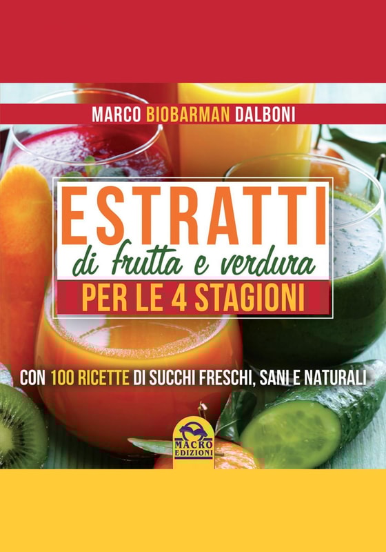 Estratti di frutta e verdura per le 4 stagioni