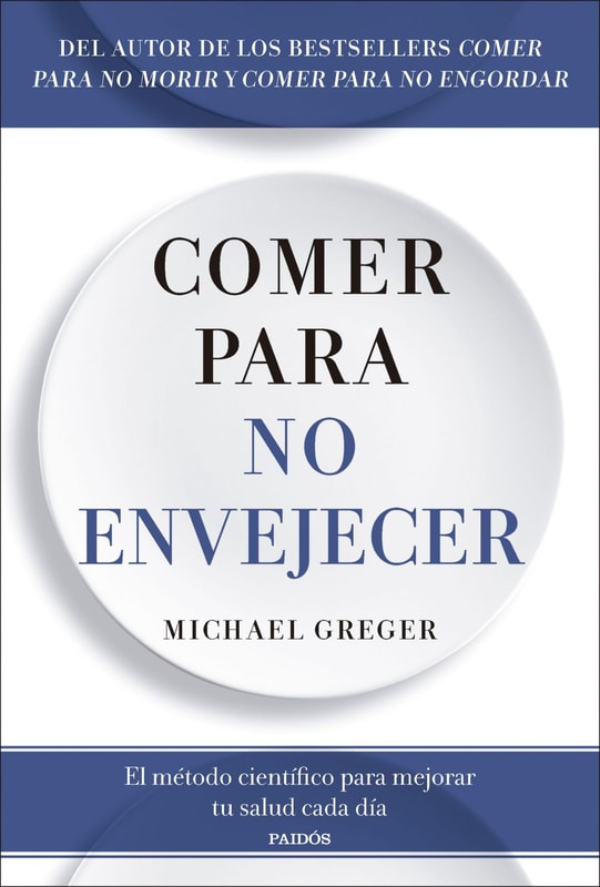 Comer para no envejecer