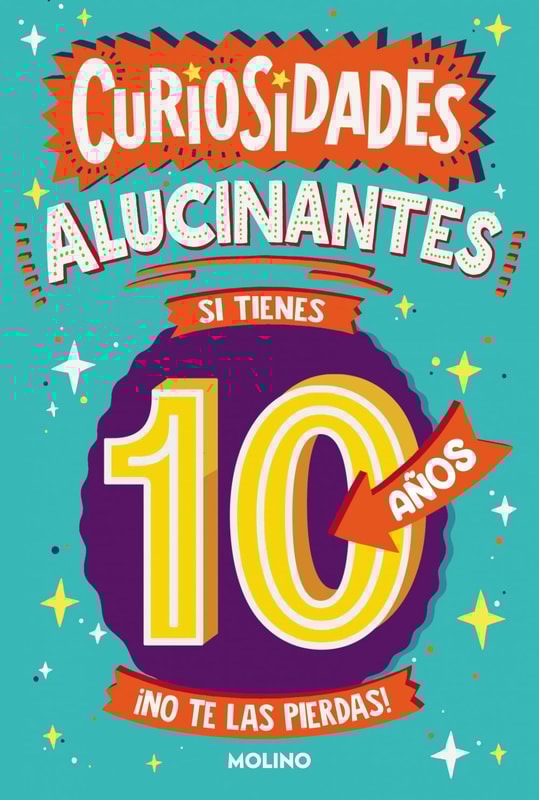 Curiosidades alucinantes si tienes 10 años