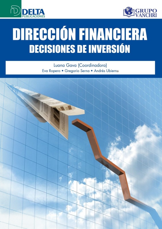 Dirección Financiera: Decisiones De Inversión