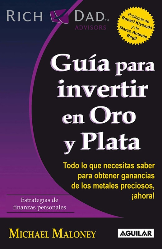 Guía para invertir en Oro y Plata