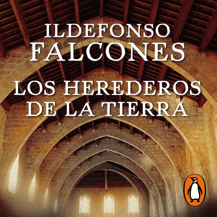 Los herederos de la tierra (La catedral del mar 2)