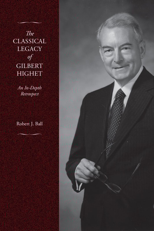 The Classical Legacy of Gilbert Highet