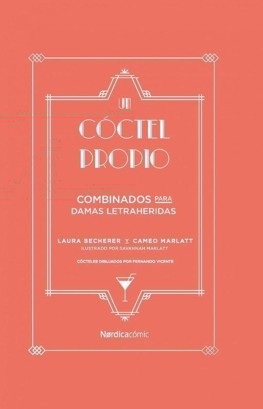Un cóctel propio. Combinados para señoritas letraheridas